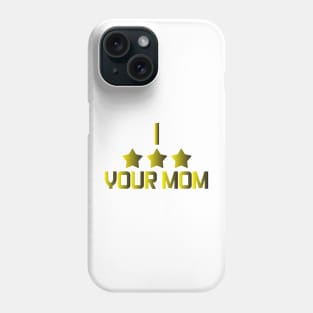 I Three Starred Your Mom Phone Case