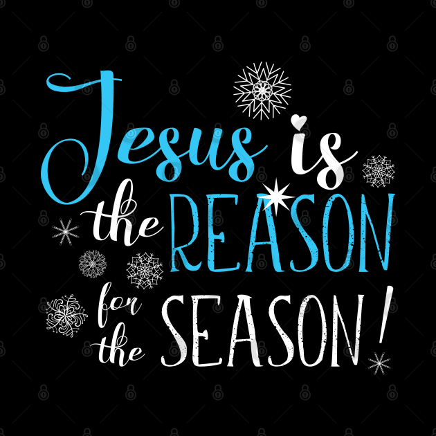 Jesus Is the Reason For the Season by Shadowisper