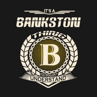 Bankston T-Shirt