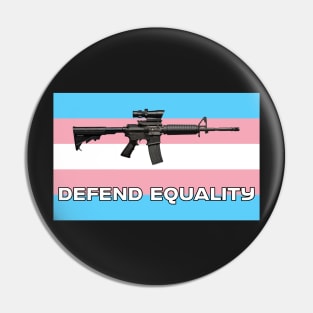 Defend Equality (Trans Flag)| First Amendment| Cool and Cute Stickers| T-Shirts Pin
