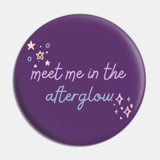 Afterglow Pin