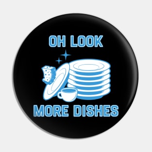 Oh Look More Dishes Pin