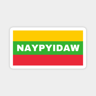 Naypyidaw City in Myanmar Flag Colors Magnet