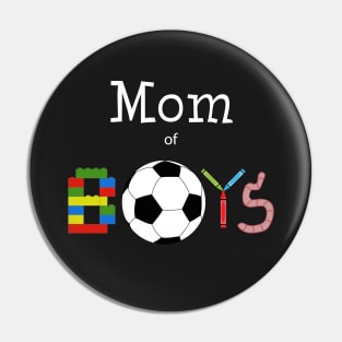 Mom of Boys Pin