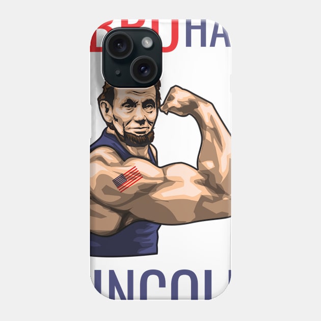 ABROHAM Lincoln Phone Case by SillyShirts