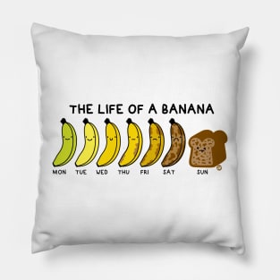 life of banana Pillow