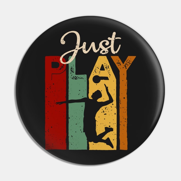 Just play voleyball Vintage T-Shirt Gift Pin by TeeLovely