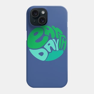 Abstract Earth Day Typography Phone Case