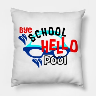 Bye School Hallo Pool Pillow