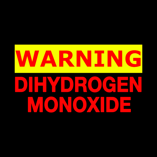 warning Dihydrogen monoxide by Context