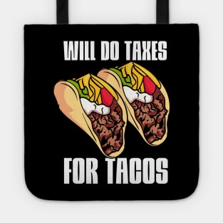 Will Do Taxes For Tacos Tote