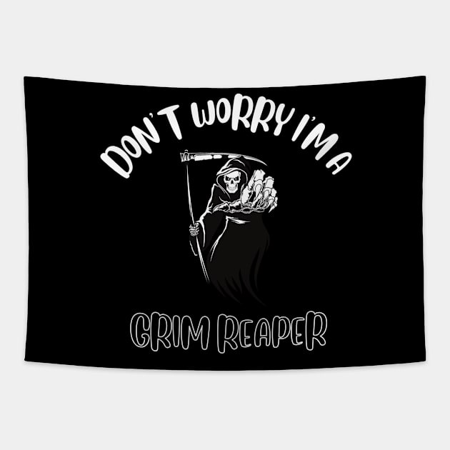 Don't Worry I'm A Grim Reaper Tapestry by NivousArts