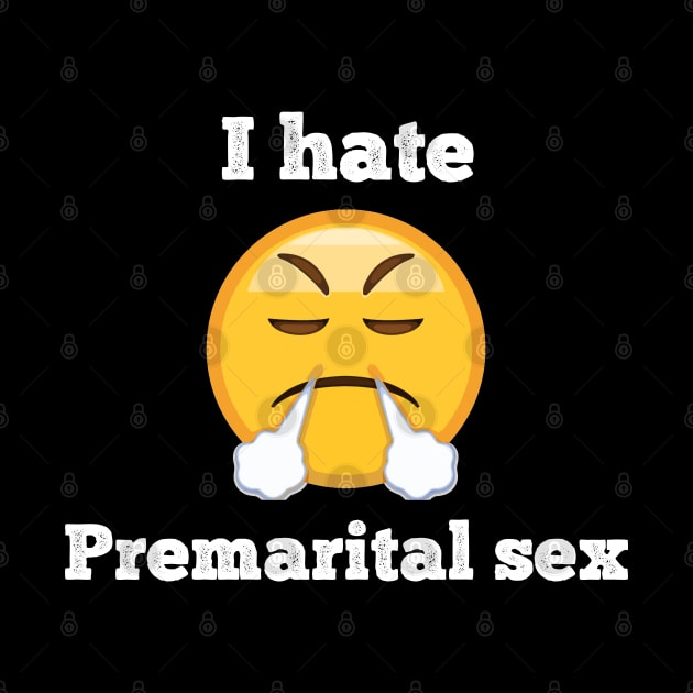 I hate premarital sex by giovanniiiii