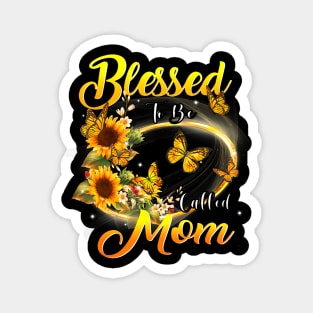 Blessed To Be Called Mom Sunflower Lovers Grandma Magnet