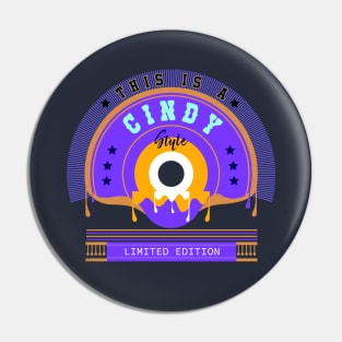 This is Cindy Name Style T-shirt Pin