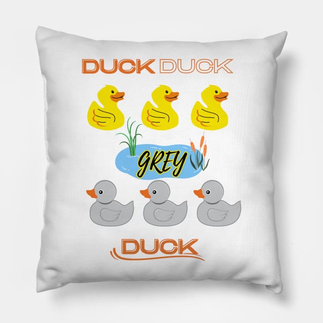 Duck duck grey duck Pillow by designfurry 