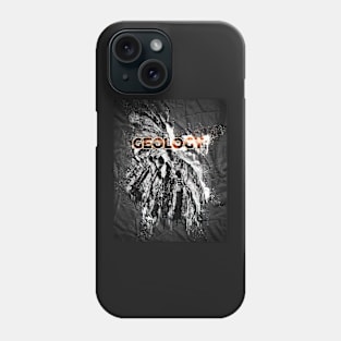 Geology Art Print Phone Case