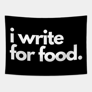 I Writer For Food Tapestry