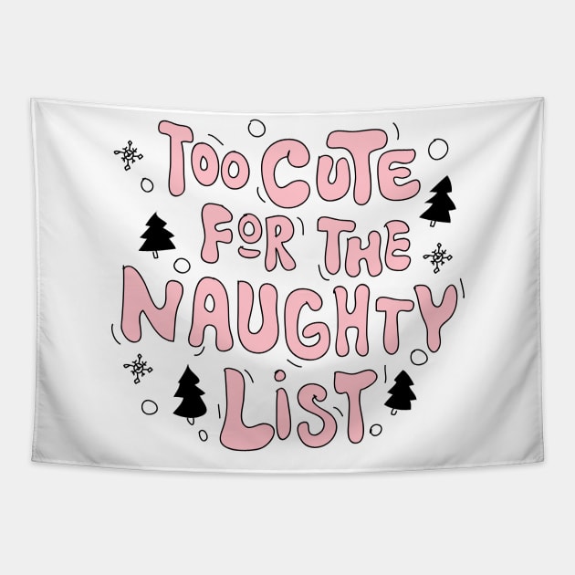 Too cute for the naughty list Tapestry by meilyanadl