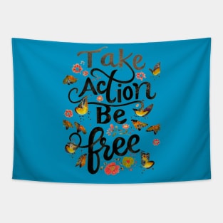 Take Action Be Free Tapestry