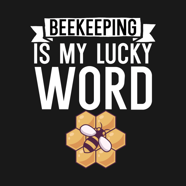 Beekeeping is my lucky word by maxcode