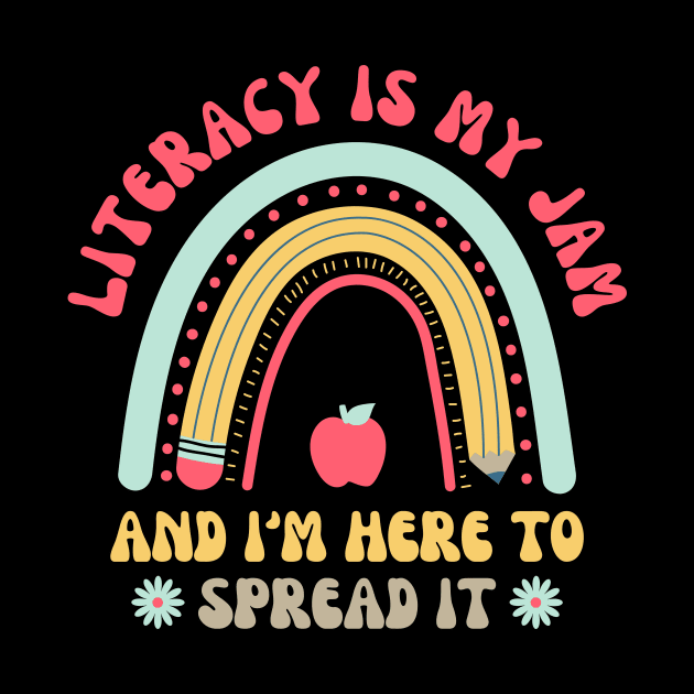 Literacy Is My Jam And I'm Here To Spread It by Point Shop