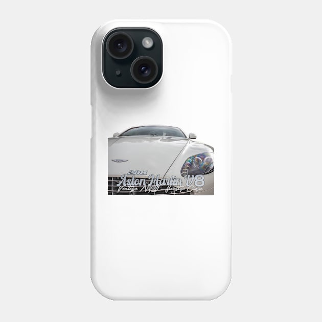 2011 Aston Martin V8 Vantage N420 Hardtop Coupe Phone Case by Gestalt Imagery