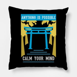 anything is possible calm your mind recolor 09 Pillow