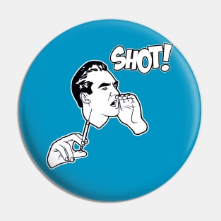 Shot Caller! Pin