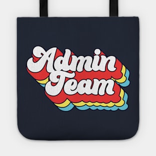 Admin Team Tote