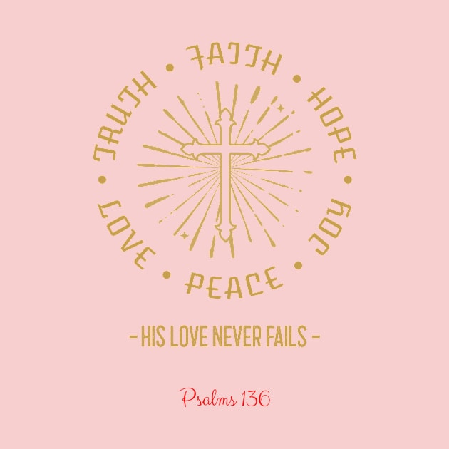 His love never fails by Rc tees