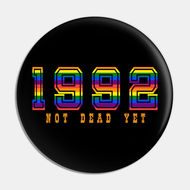 1992 NOT DEAD YET Pin by YYMMDD-STORE