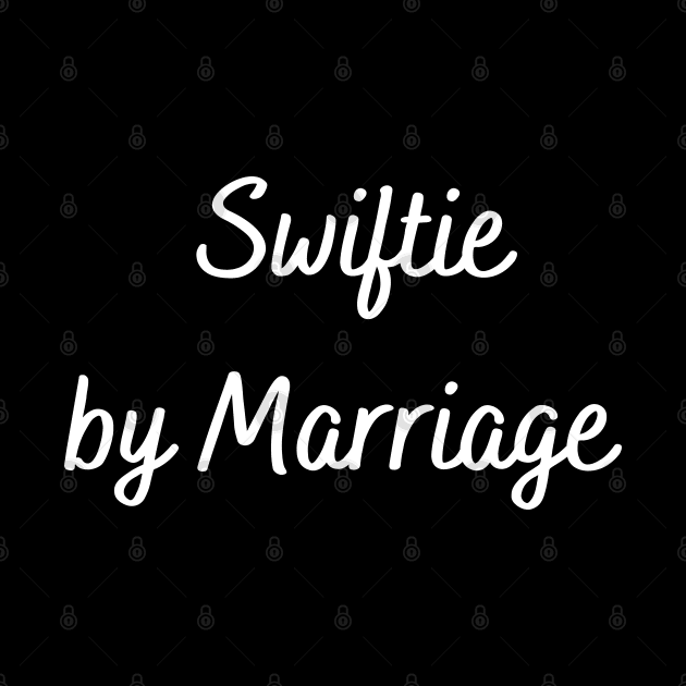 Swiftie by Marriage by mdr design