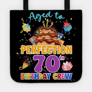 Aged To Perfection 70th Birthday Crew B-day Gift For Women Tote