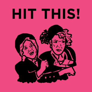 Hit This! T-Shirt