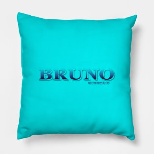 BRUNO. MY NAME IS BRUNO. SAMER BRASIL Pillow