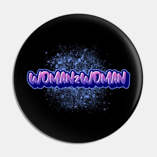 WOMAN2WOMAN Pin