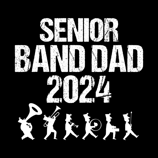 Senior Band Dad 2024 Marching Band Parent Class of 2024 by Giftyshoop