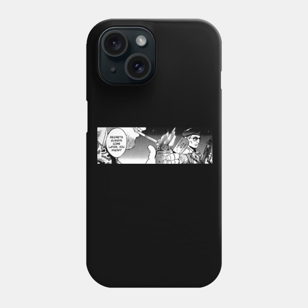 Regrets always come later Phone Case by hole