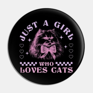 Just a Girl Who Loves Cats Pin