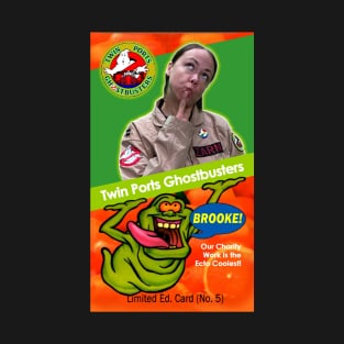 Twin Ports Ghostbusters Trading Card #5 - Brooke T-Shirt