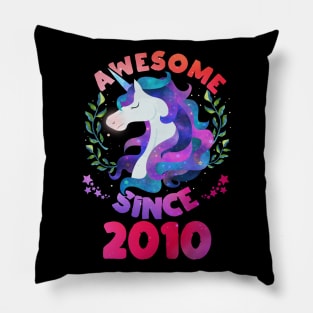 Cute Awesome Unicorn Since 2010 Funny Gift Pillow
