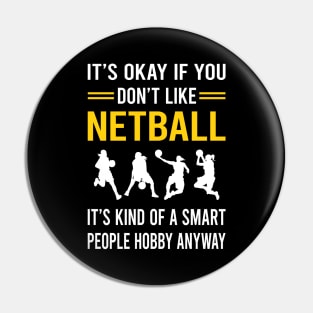 Smart People Hobby Netball Pin