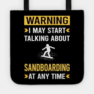 Warning Sandboarding Sandboard Sandboarder Sand Dune Surfing Boarding Tote