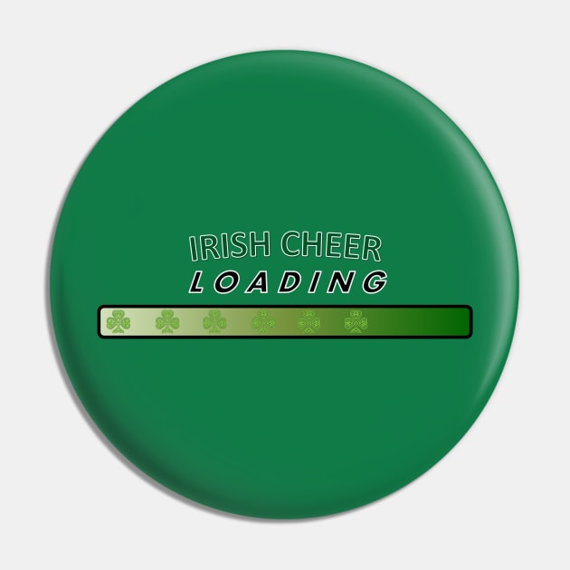 Irish cheer: Loading Pin by TJManrique