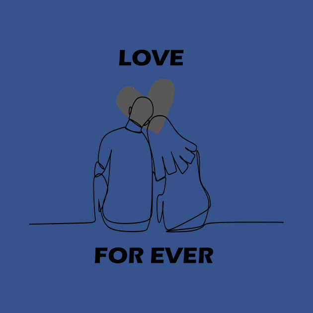 Discover Love Forever - Love Forever - T-Shirt