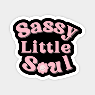 Sassy little soul Magnet