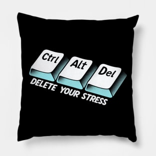 "Ctrl+Alt+Del Your Stress" Keyboard Shortcut for deleting Stress Pillow