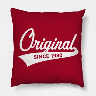 Original Since 1980 (Year Of Birth / Birthday / White) Pillow