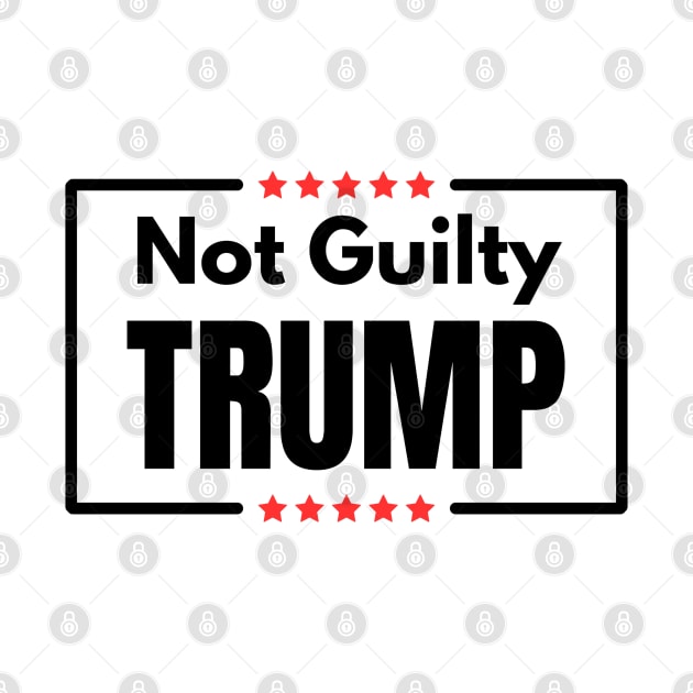 TRUMP NOT GUILTY AGAIN by Mojakolane